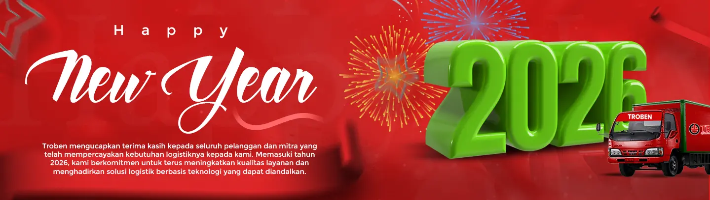 Perusahaan ekspedisi, logistik dan cargo Troben mengucapkan selamat menyambut tahun baru 1 Januari 2026